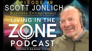 How To Achieve Business Success Without Sacrificing Personal Life | Scott Jonlich